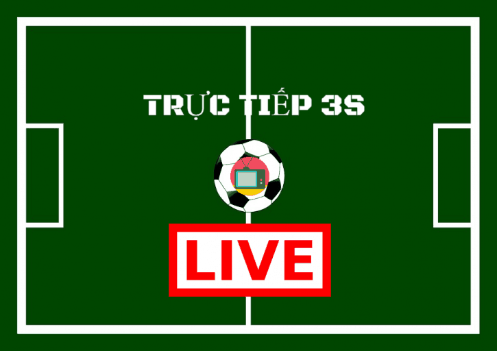 Tructiep3s -🎖️ Live bóng đá hôm nay với live.tructiep3s.net -1️⃣ link xem
